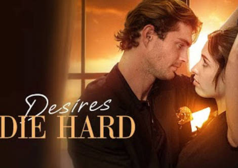 Desires Die Hard Full Movie