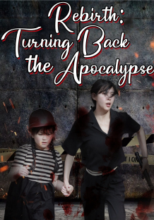 Rebirth: Turning Back the Apocalypse